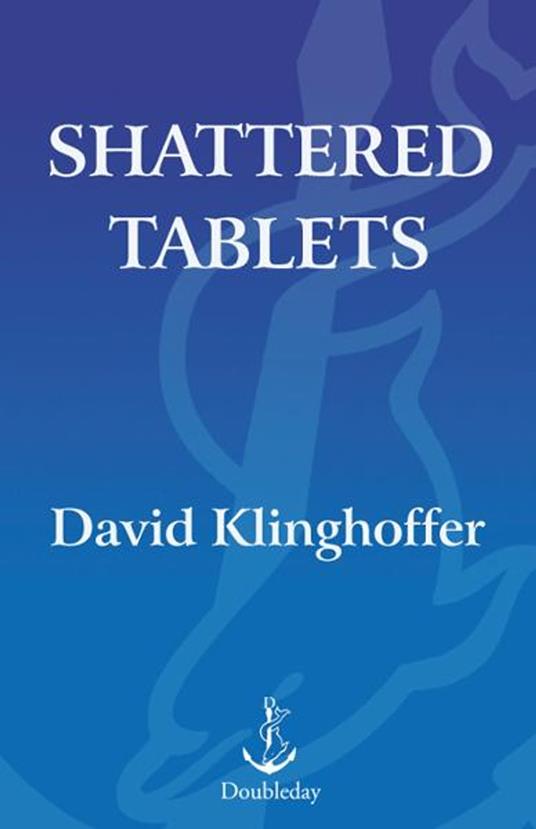 Shattered Tablets