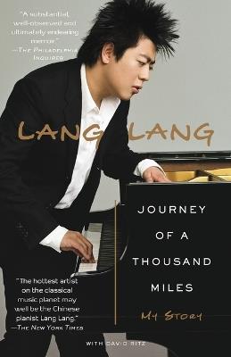 Journey of a Thousand Miles: My Story - Lang Lang,David Ritz - cover