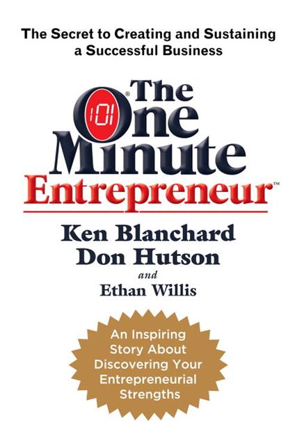 The One Minute Entrepreneur