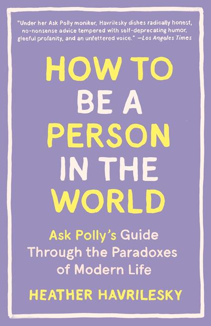 How to Be a Person in the World