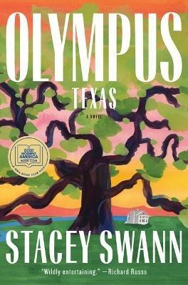 Olympus, Texas: A Novel - Stacey Swann - cover