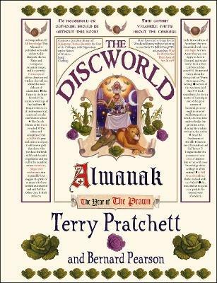 The Discworld Almanak: no fan of Sir Terry Pratchett should be without this definitive guide to Discworld's Common Year of the Prawn - Bernard Pearson,Terry Pratchett - cover