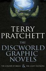The Discworld Graphic Novels: The Colour of Magic and The Light Fantastic: a stunning gift edition of the first two Discworld novels in comic form