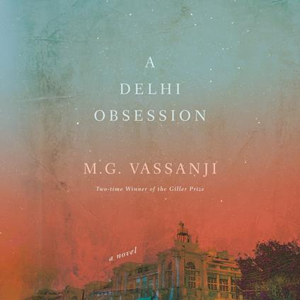 A Delhi Obsession