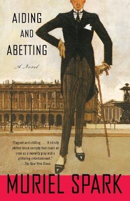 Aiding and Abetting: A Novel - Muriel Spark - cover