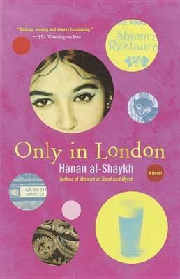 Only in London - Hanan al-Shaykh - cover