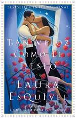 Tan veloz como el deseo: Una Novela