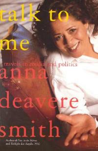 Talk to Me: Travels in Media and Politics - Anna Deavere Smith - cover