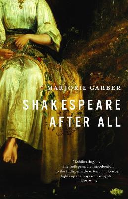 Shakespeare After All - Marjorie Garber - cover