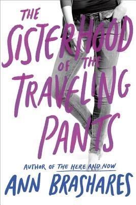 The Sisterhood of the Traveling Pants - Ann Brashares - cover