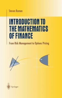 Introduction to the Mathematics of Finance: From Risk Management to Options Pricing - Steven Roman - cover