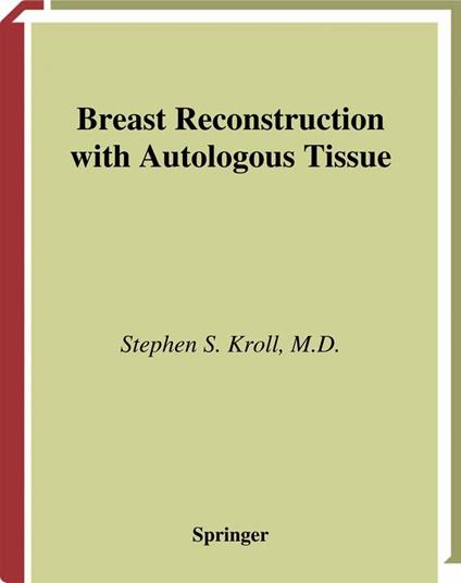 Breast Reconstruction with Autologous Tissue