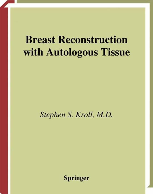 Breast Reconstruction with Autologous Tissue