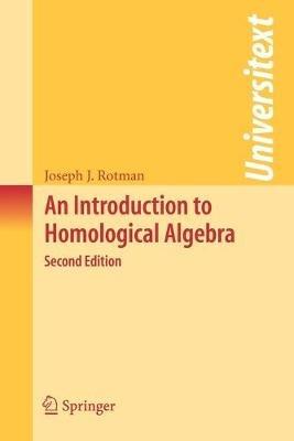 An Introduction to Homological Algebra - Joseph J. Rotman - cover