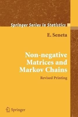 Non-negative Matrices and Markov Chains - E. Seneta - cover