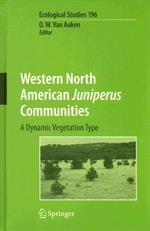 Western North American Juniperus Communities: A Dynamic Vegetation Type