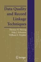 Data Quality and Record Linkage Techniques - Thomas N. Herzog,Fritz J. Scheuren,William E. Winkler - cover