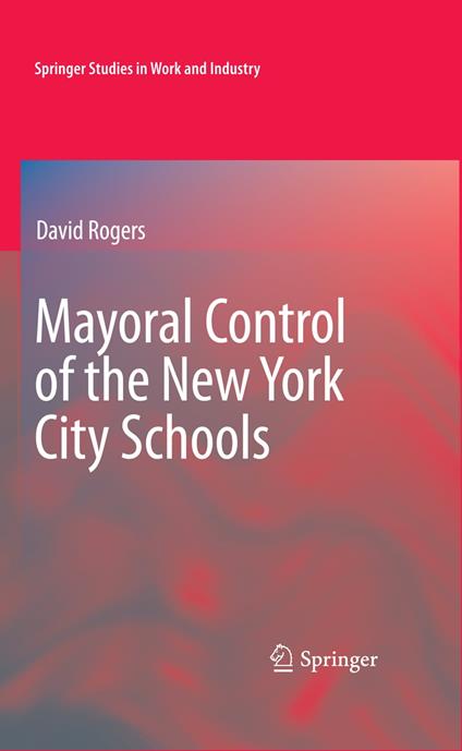 Mayoral Control of the New York City Schools