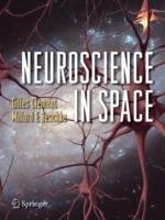 Neuroscience in Space - Gilles Clement,Millard F. Reschke - cover