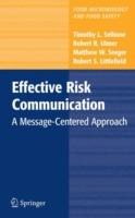 Effective Risk Communication: A Message-Centered Approach