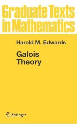 Galois Theory - Harold M. Edwards - cover