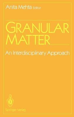 Granular Matter: An Interdisciplinary Approach - cover