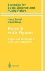 Prove It with Figures: Empirical Methods in Law and Litigation