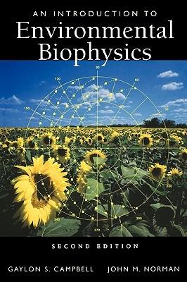 An Introduction to Environmental Biophysics - Gaylon S. Campbell,John Norman - cover