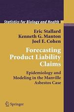 Forecasting Product Liability Claims: Epidemiology and Modeling in the Manville Asbestos Case