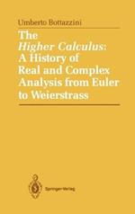 The Higher Calculus: A History of Real and Complex Analysis from Euler to Weierstrass