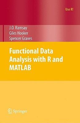 Functional Data Analysis with R and MATLAB - James Ramsay,Giles Hooker,Spencer Graves - cover