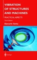 Vibration of Structures and Machines: Practical Aspects