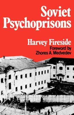 Soviet Psychoprisons - Harvey Fireside - cover