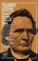 Thaddeus Stevens: Scourge of the South - Fawn M. Brodie - cover