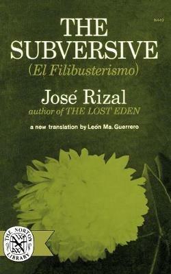 The Subversive (El Filibusterismo) - Jose Rizal - cover