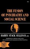 The Fusion of Psychiatry and Social Science