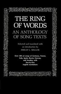 The Ring of Words: An Anthology of Song Texts - Philip L Miller,Phillip L Miller - cover