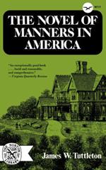 The Novel of Manners in America