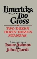 Limericks: Too Gross - Isaac Asimov,John Ciardi - cover