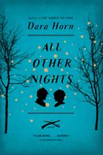 All Other Nights: A Novel