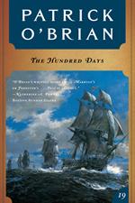 The Hundred Days (Vol. Book 19) (Aubrey/Maturin Novels)