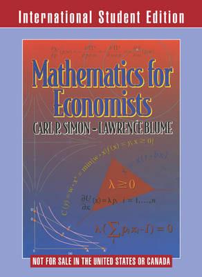 Mathematics for Economists - Carl P. Simon,Lawrence Blume - cover