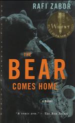 The Bear Comes Home: A Novel