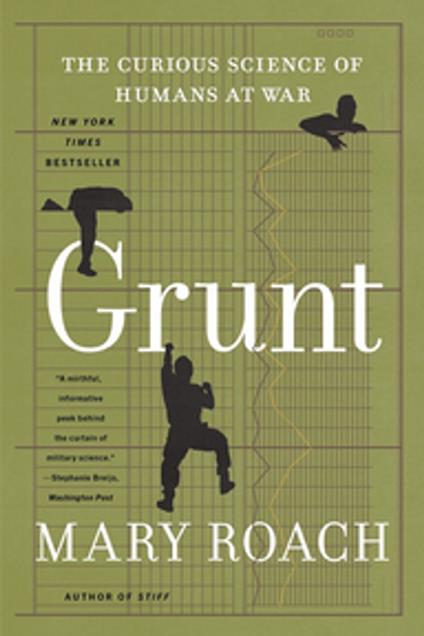 Grunt: The Curious Science of Humans at War