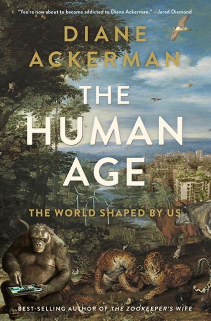 The Human Age: The World Shaped By Us