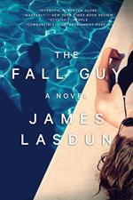 The Fall Guy: A Novel