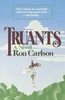 Truants: A Novel