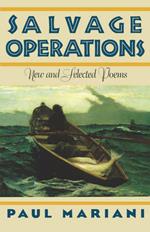 Salvage Operations: New & Selected Poems