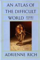 An Atlas of the Difficult World: Poems 1988-1991