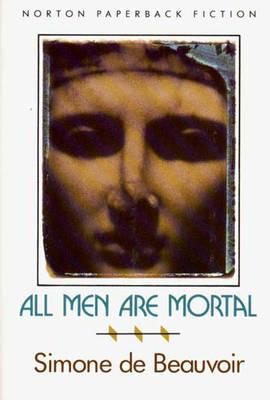 All Men Are Mortal - Simone de Beauvoir - cover